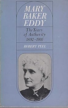 Paperback Mary Baker Eddy: The Years of Authority Book