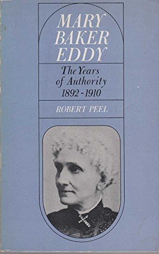 Mary Baker Eddy: The Years of Authority 0030567092 Book Cover