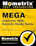 MEGA Counselor (056) Secrets Study Guide: MEGA Test Review for the Missouri Educator Gateway Assessments