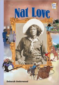Nat Love (History Maker Bios) 0760786445 Book Cover
