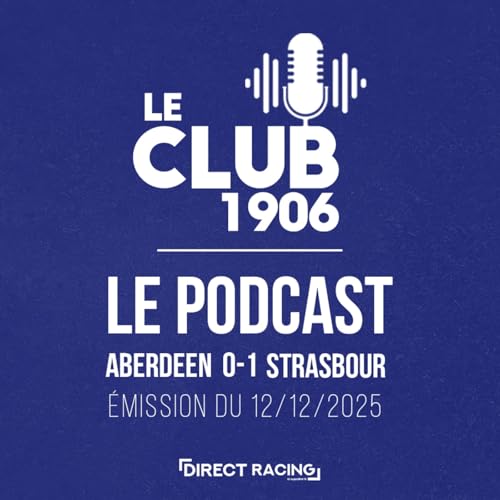 L'apr&egrave;s-match : Aberdeen - Strasbourg (0-1 | UECL J5) - Le Club 1906