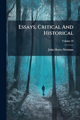 Essays, Critical And Historical; Volume 10