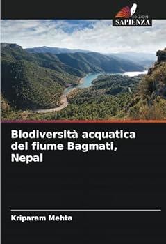Paperback Biodiversità acquatica del fiume Bagmati, Nepal [Italian] Book