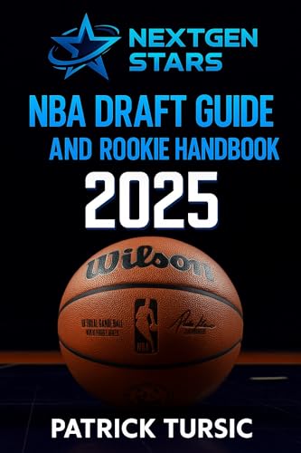 NextGen Stars NBA Draft Guide and Rookie Handbook 2025