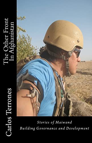 The Other Front In Afghanistan: Stories of Maiwand Building Governance & Development