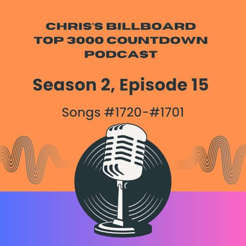 Season 2 - Episode #15 - Songs #1720-#1701