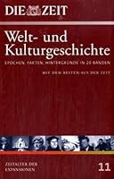 Die ZEIT-Welt- und Kulturgeschichte in 20 Bänden. 11. Zeitalter der Expansionen: 11 3411176016 Book Cover