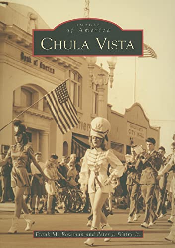 Chula Vista (Images of America: California)