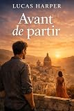 partidas ya telefono  Avant de partir (French Edition)