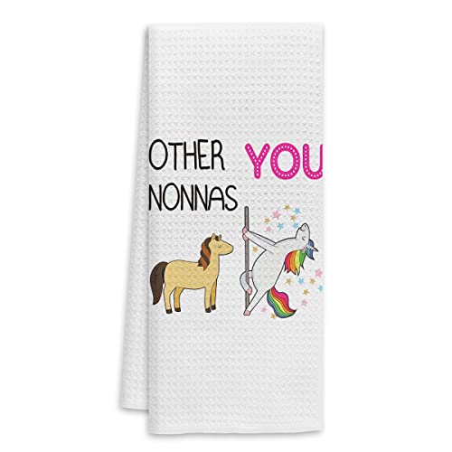 Funny Unicorn Other Nonnas And You Kitchen Dish Towels Dishcloths,Best Grandma Gifts Tea Towels Hand Towels For Bathroom Kitchen,Birthday For Grandma From Grandson Granddaughter #TOP24