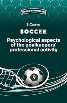 Paperback SOCCER. Psychological aspects of the goalkeepers' professional activity. Book