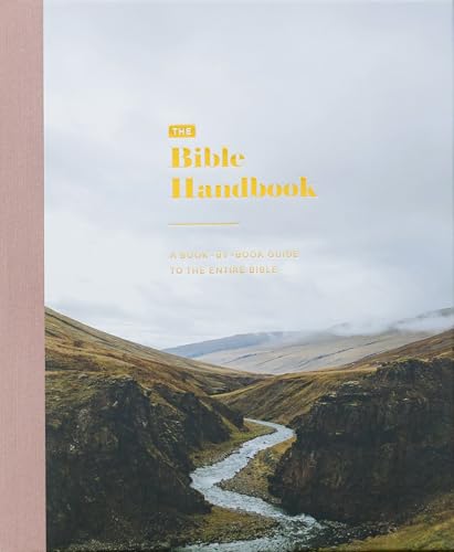 The Bible Handbook: A Book-by-Book Guide to the Entire Bible