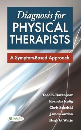 Diagnosis for Physical Therapists: A Symptom-Based Approach Diagnosis for Physical Therapists: A Symptom-Based Approach book cover