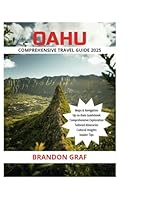 OAHU COMPREHENSIVE TRAVEL GUIDE 2025 B0F5PPZNDH Book Cover