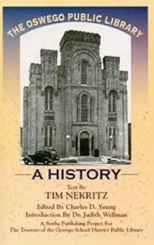 Paperback The Oswego Public Library: A History (Paperback) Book