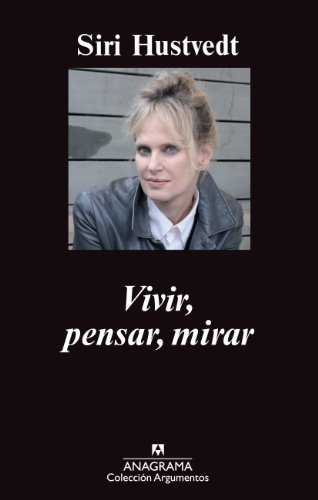 Vivir, pensar, mirar (Spanish Edition) [Spanish] 8433963619 Book Cover