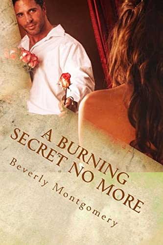 A Burning Secret No More 1515256987 Book Cover