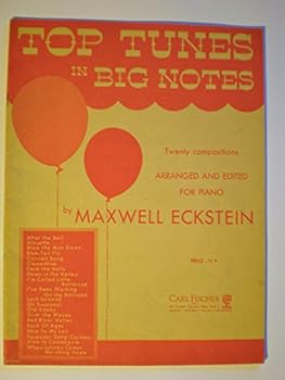 Paperback Top Tunes in Big Notes: Twenty Compositions Arranged and Edited for Piano By Maxwell Eckstein Book