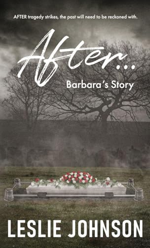 AFTER ... Barbara's Story 1069698903 Book Cover
