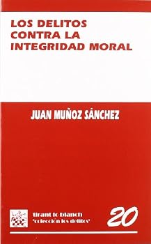 Paperback Delitos contra la integridad moral [Spanish] Book