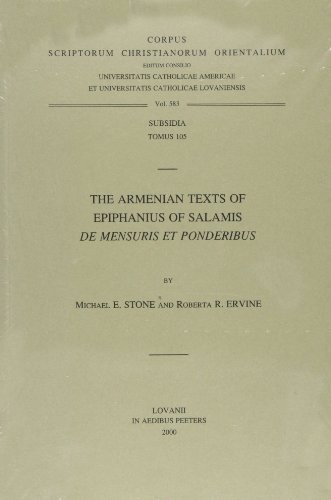 The Armenian Texts of Epiphanius of Salamis De mensuris et ponderibus Subs. 105 (Aija Law Library)