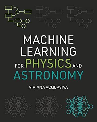 Machine Learning for Physics and Astronomy book cover