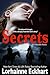 Secrets (Finding Love ~ The Outsider Series Book 4)