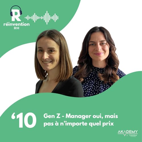 Gen Z - Manager oui, mais pas &agrave; n'importe quel prix
