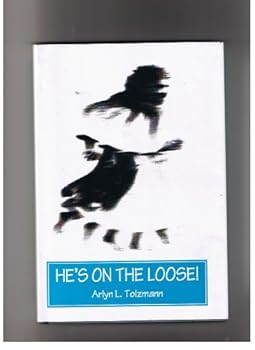 Hardcover He's On The Loose Book