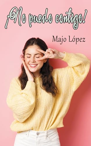 ¡No puedo contigo! (La vida tal cual nº 1)