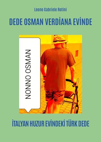 Dede Osman Verdi̇ana Evi̇nde (Multilingual Edition)