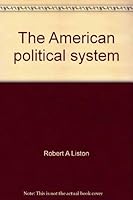The American Political System: A Background Book on Democratic Procedure 0819305715 Book Cover