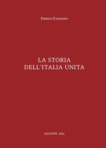 La Storia dell'Italia unita