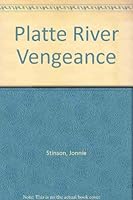 Platte River Vengeance 0963904701 Book Cover
