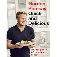 Gordon Ramsay Quick & Delicious