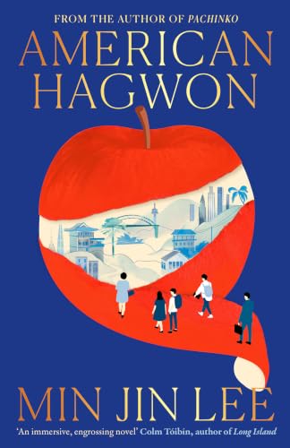 American Hagwon: The breathtaking new epic from the author of the major global bestseller Pachinko