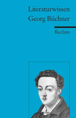 Georg Büchner: (Literaturwissen) (Reclams Universal-Bibliothek)