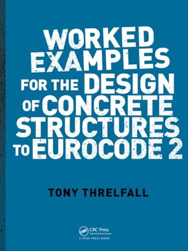 Worked Examples for the Design of Concrete Structures to Eurocode 2 ...