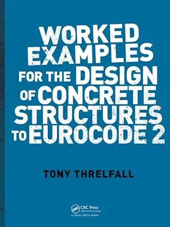 Worked Examples for the Design of Concrete Structures to Eurocode 2 book cover