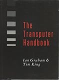  The Transputer Handbook