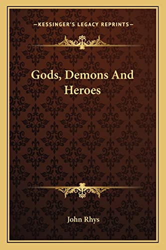 Gods, Demons And Heroes