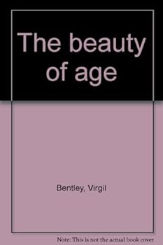 Unknown Binding The beauty of age Book