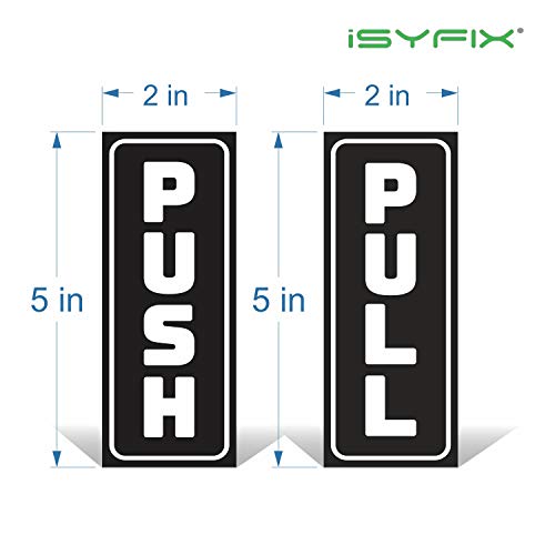 Isyfix Push Pull Stickers Sign - 2 Pack 2X5 Inch -Vertical Decal Self-Adhesive, Black/White Vinyl Sticker For Doors In Business, Stores, Cafes, Shops & More. Indoor And Outdoor Use. #TOP1