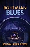 BOHEMIAN BLUES