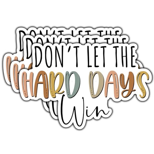 Calcomanías Don't Let The Hard Days Win de 3 pulgadas para termos y libros, 3 uds 2