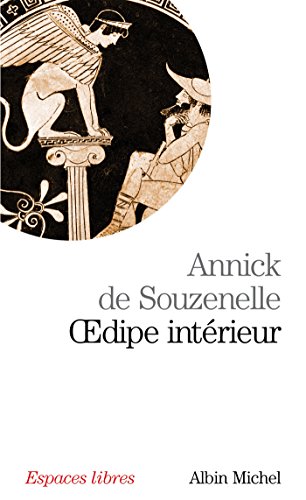 Télécharger Oedipe intérieur : La présence du Verbe dans le mythe grec PDF