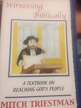 Unknown Binding Witnessing Biblically a Textbook on Reaching God's People Book