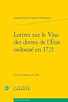 Lettres Sur Le Visa Des Dettes de l'Etat Ordonne En 1721 2812450371 Book Cover