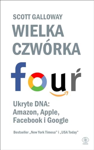Wielka czworka. Ukryte DNA: Amazon, Apple, Face... [Polish] 8380623258 Book Cover