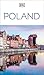DK Poland: Must-See Sights. Culture & History. Detailed Maps & Tours. Covers Warsaw, Kraków, Gdansk, Wroclaw, & more (Travel Guide)